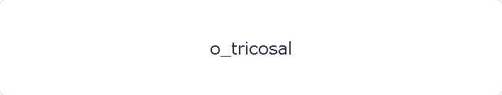 o_tricosal